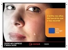 A ao ser por segurana bancria e contra as demisses