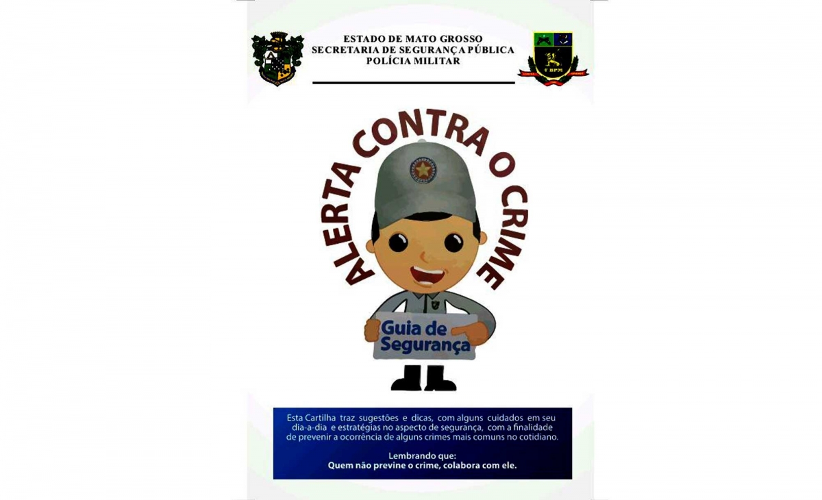 As entidades lançaram a cartilha ‘Alerta contra o crime’, que traz dicas para prevenir as situações de risco